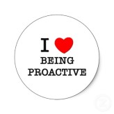 Are you Proactive or Reactive with your approach to Business?
