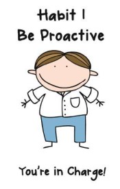 Being Proactive